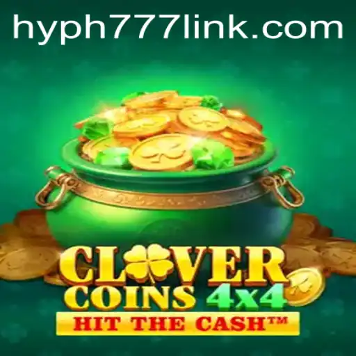 Unlock the Thrills of CloverCoins4x4: A Game Revolution by HYPH777.COM