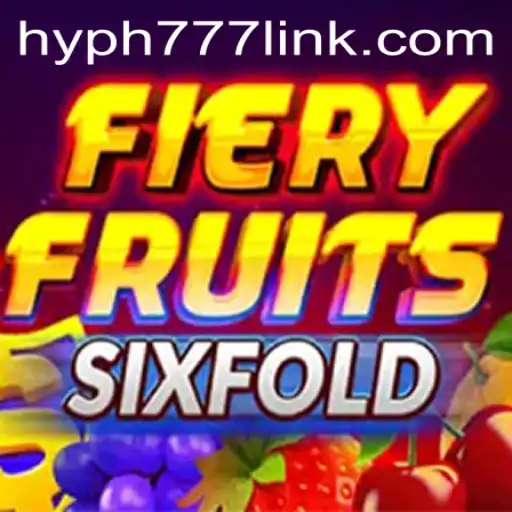 Explore the Exciting World of FieryFruitsSixFold at HYPH777.COM