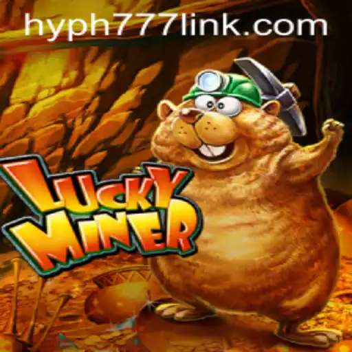 Exploring the World of LuckyMiner on HYPH777.COM: A Thrilling New Gaming Experience