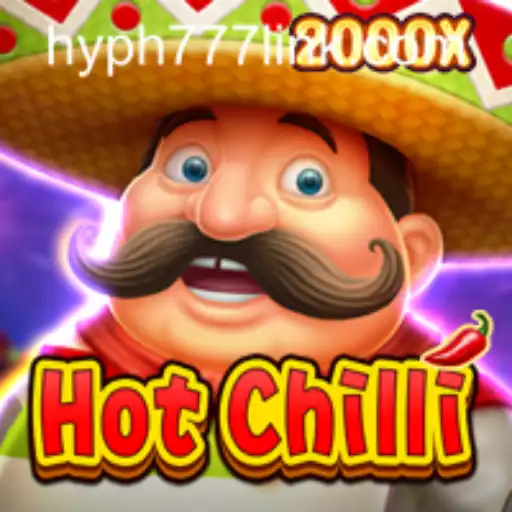 HotChilli: An Exciting Gaming Adventure Featuring HYPH777.COM