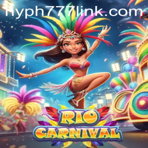 Discover the Vibrant Excitement of RioCarnival on HYPH777.COM