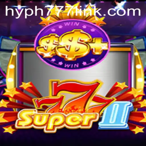 The Thrilling World of Super777II: Your Guide to Mastering the Game